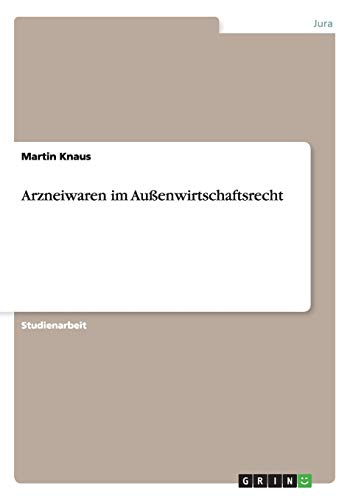 Arzneiwaren im Außenwirtschaftsrecht