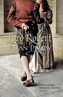 Lord Robert: (Tudor Saga)