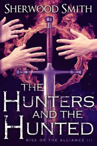 Rise of the Alliance III: The Hunters and the Hunted