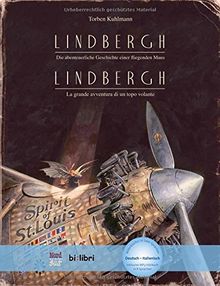 Lindbergh: Die abenteuerliche Geschichte einer fliegenden Maus / Kinderbuch Deutsch-Italienisch mit MP3-Hörbuch zum Herunterladen