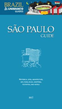 Guia Unibanco São Paulo Em Inglês - Coleção Guias Unibanco Brasil (Em Portuguese do Brasil)