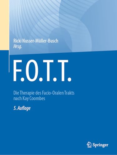 F.O.T.T.: Die Therapie des Facio-Oralen Trakts nach Kay Coombes
