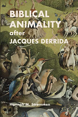 Biblical Animality after Jacques Derrida (Semeia Studies, Band 91)