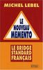Le nouveau mémento. Bridge standard français (Bridge, Jeux)