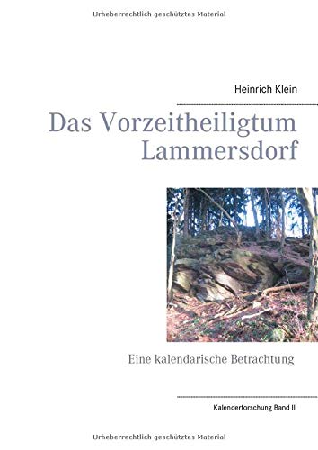 Das Vorzeitheiligtum Lammersdorf