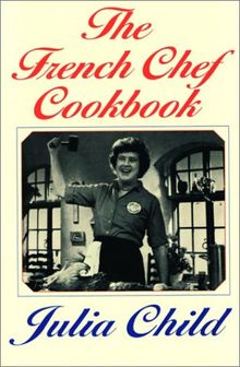 The French Chef Cookbook