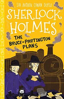 Sherlock Holmes: The Bruce-Partington Plans (Easy Classics): 17 (The Sherlock Holmes Children's Collection: Mystery, Mischief and Mayhem (Easy Classics)) von Doyle, Sir Arthur Conan | Buch | Zustand sehr gut