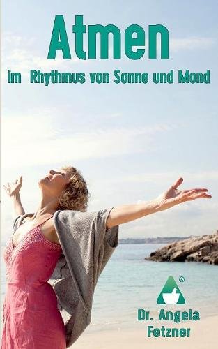 Atmen im Rhythmus von Sonne und Mond (Collins Pathways)