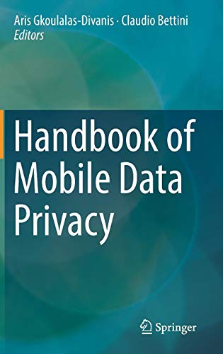 Handbook of Mobile Data Privacy