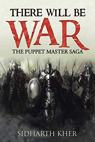There Will be War