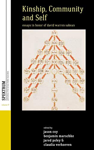Kinship, Community, and Self: Essays in Honor of David Warren Sabean (Spektrum: Publications of the German Studies Association, Band 9)