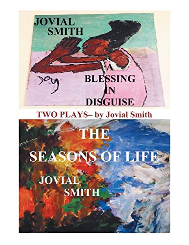 A Blessing in Disguise / The Seasons of Life