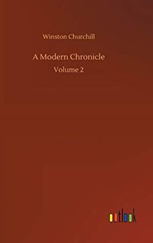 A Modern Chronicle: Volume 2