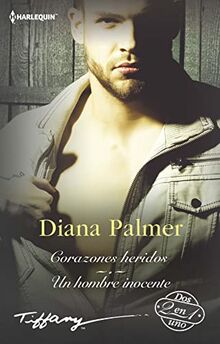 Corazones heridos; Un hombre inocente (TIFFANY, Band 149)