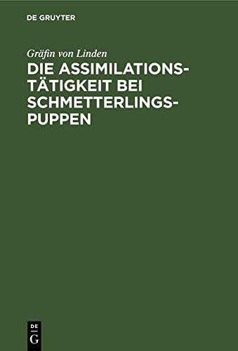 Die Assimilationstätigkeit bei Schmetterlings-Puppen