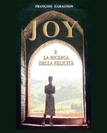 Joy e la ricerca della felicità