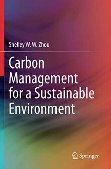 Carbon Management for a Sustainable Environment