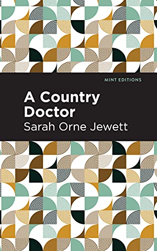 A Country Doctor (Mint Editions―Reading With Pride)