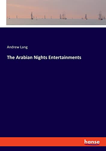 The Arabian Nights Entertainments: DE