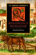 Jill Kraye The Cambridge Companion To Renaissance Humanism (Cambridge Companions To Literature)
