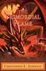 The Primordial Flame: Volume I of the Conjurer's Chronicles