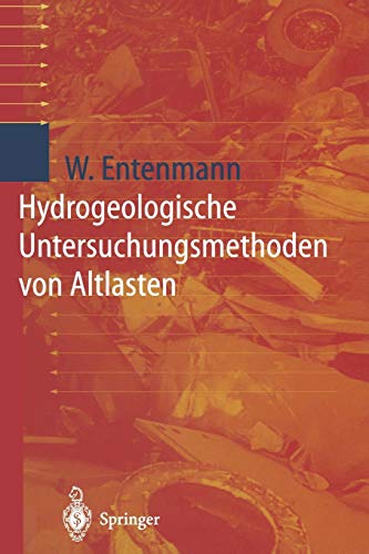 Hydrogeologische Untersuchungsmethoden von Altlasten