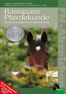 Basispass Pferdekunde von Isabelle von Neumann-Cosel, Deutsche Reiterliche Vereinigung (FN) e.V. | Buch | Zustand gut