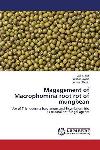 Magagement of Macrophomina root rot of mungbean: Use of Trichoderma harzianum and Sisymbrium irio as natural antifungal agents