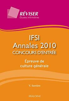 IFSI, annales 2010, concours d'entrée épreuve de culture générale: Epreuve de culture générale
