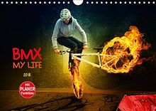 BMX My Life (Wandkalender 2018 DIN A4 quer): Einmalig fantastische BMX Bilderwelten (Geburtstagskalender, 14 Seiten ) (CALVENDO Sport) [Kalender] [Apr 01, 2017] Meutzner, Dirk
