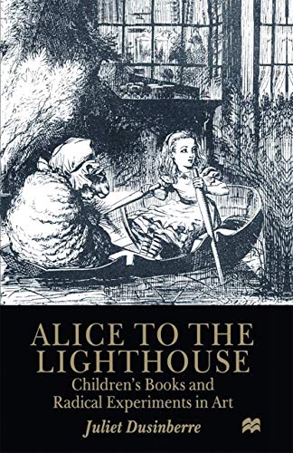 Alice to the Lighthouse: Children’s Books and Radical Experiments in Art