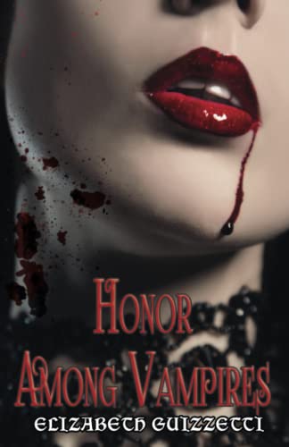 Honor Among Vampires (Elders of Paper Flower Consortium, Band 1)