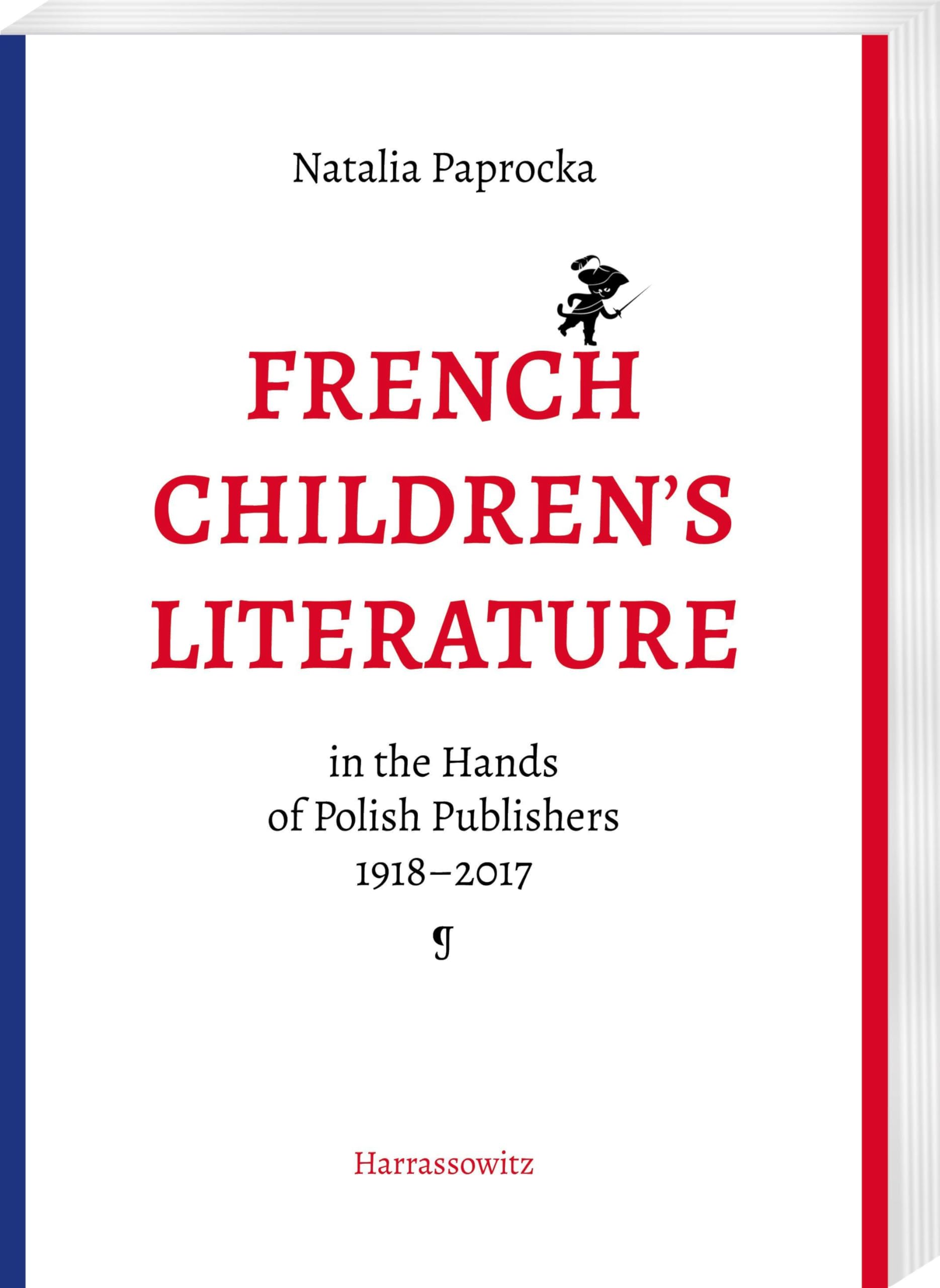 French Children's Literature in the Hands of Polish Publishers, 1918–2017