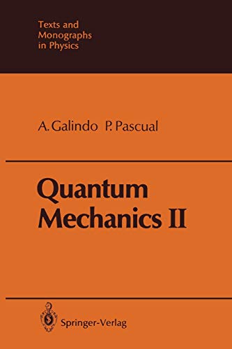 Quantum Mechanics II (Theoretical and Mathematical Physics)
