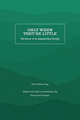 Only When They're Little: The Story of an Appalachian Family