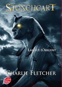 Stoneheart. Vol. 3. Langue d'argent