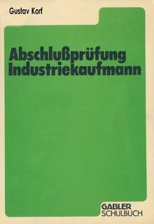 Abschlußprüfung Industriekaufmann