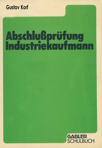 Abschlußprüfung Industriekaufmann