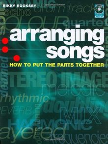 Arranging Songs: How to Put the Parts Together