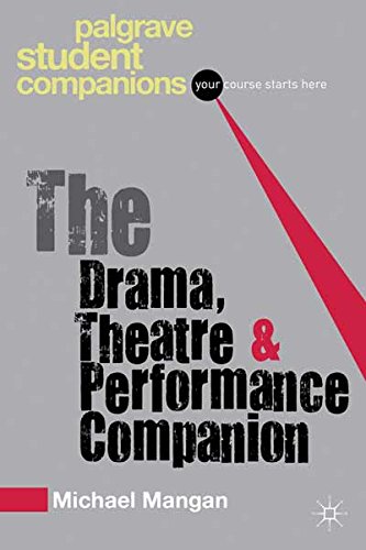 The Drama, Theatre and Performance Companion (Palgrave Student Companions)