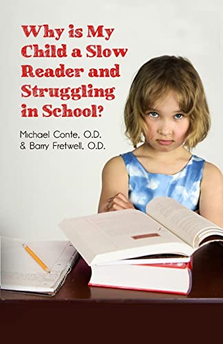 Why is My Child a Slow Reader and Struggling in School?: What Every Parent Needs to Know