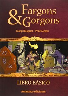 Fargons & Gorgons (Biblioteca Amaníaco, Band 9)