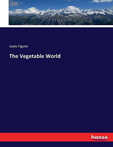 The Vegetable World
