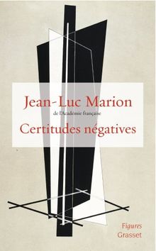 Certitudes négatives
