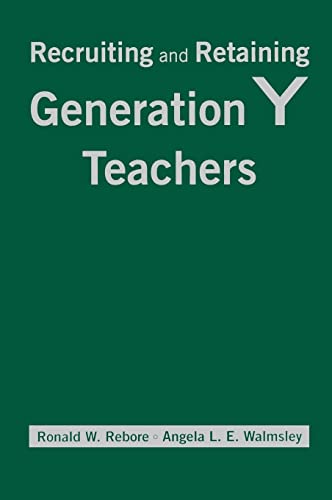 Recruiting and Retaining Generation Y Teachers