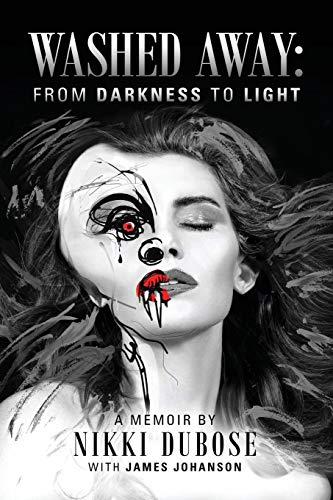 Washed Away: From Darkness to Light