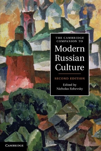 The Cambridge Companion to Modern Russian Culture (Cambridge Companions to Culture)