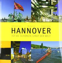 Hannover ist die schönste Stadt der Welt