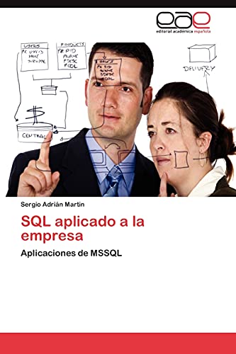 SQL aplicado a la empresa: Aplicaciones de MSSQL