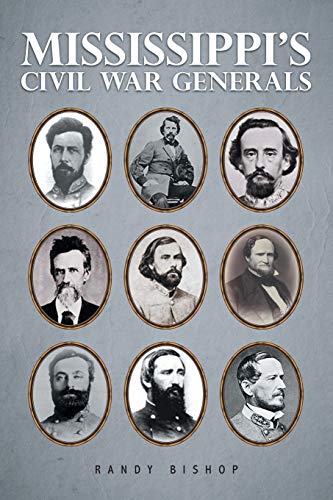 Mississippi’s Civil War Generals
